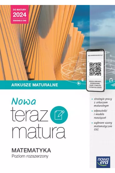 Nowa Teraz matura. Matematyka. Arkusze maturalne. Poziom rozszerzony. Do matury 2024