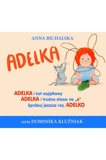 Audiobook Adelka (ksi��ka audio) CD - Anna Bichalska