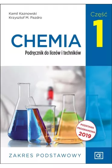 Chemia. Podrcznik do licew i technikw. Zakres podstawowy. Cz 1 - Krzysztof Pazdro, Kamil Kaznowski