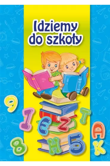 Idziemy do szko�y