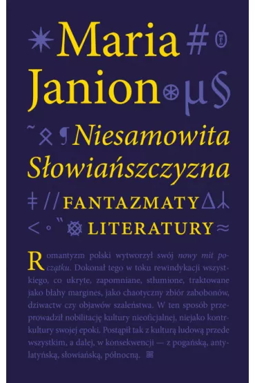 Niesamowita S�owia�szczyzna - Maria Janion