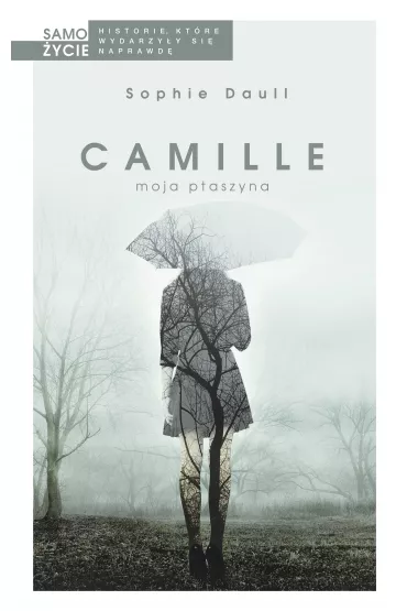 Camille, moja ptaszyna - Sophie Daull