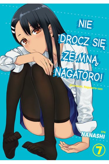 Nie drocz się ze mną, Nagatoro! Tom 7