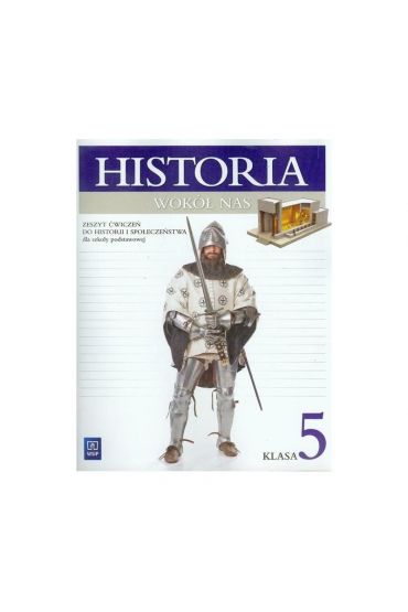 Historia Wokół Nas 5 Ćwiczenia outlet | TaniaKsiazka.pl