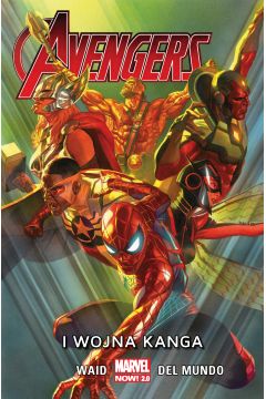 Marvel Now 2.0 I wojna Kanga. Avengers. Tom 4