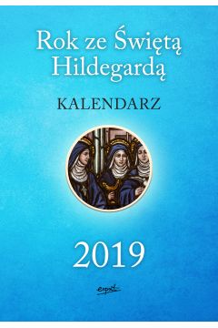 Rok ze wit Hildegard Kalendarz 2019