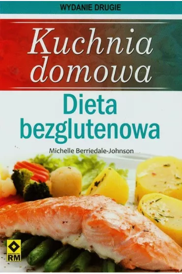 Dieta bezglutenowa kuchnia domowa - Michelle Berriedale-Johnson