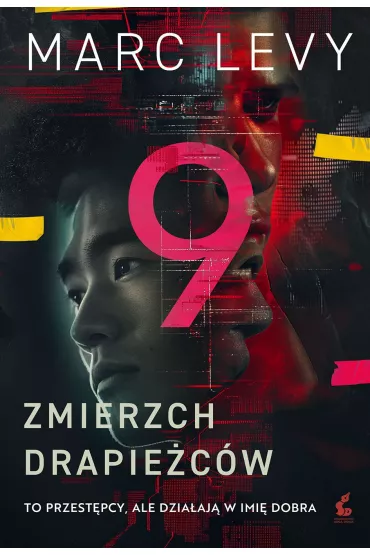 Zmierzch drapie�c�w. Grupa 9 Tom 2 - Marc Levy