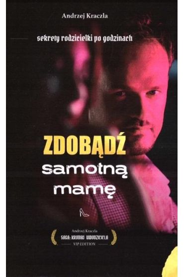 Zdobądź samotną mamę