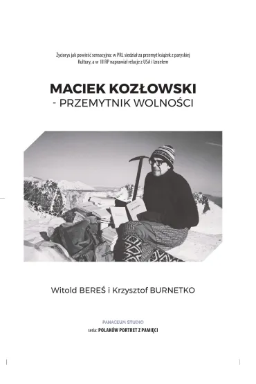 Maciek Koz�owski. Przemytnik wolno�ci - Krzysztof Burnetko, Witold Bere�