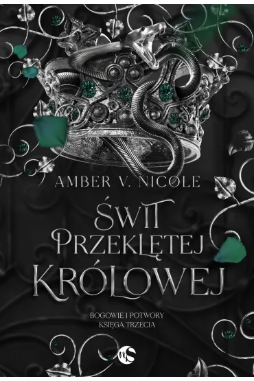 �wit przekl�tej kr�lowej. Bogowie i Potwory. Tom 3 - Amber V. Nicole