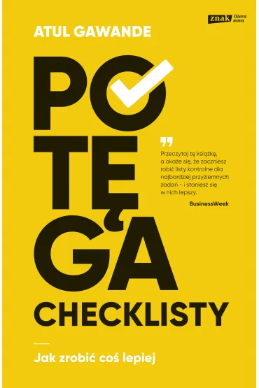 Pot�ga checklisty. Jak zrobi� co� lepiej - Atul Gawande