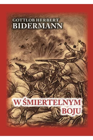 W �miertelnym boju - Gottlob Herbert Bidermann