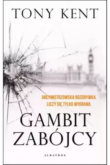 Gambit zab�jcy - Tony Kent