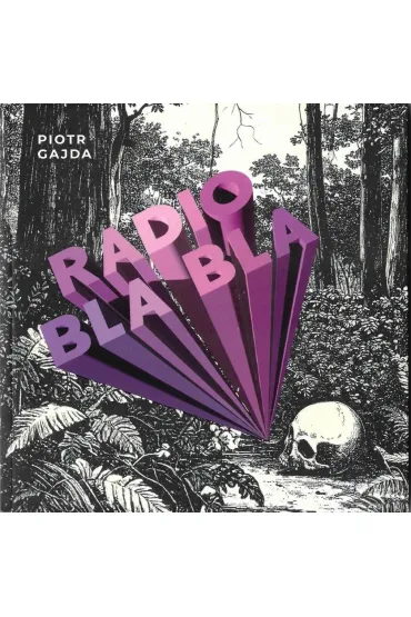 Radio Bla Bla - Piotr Gajda