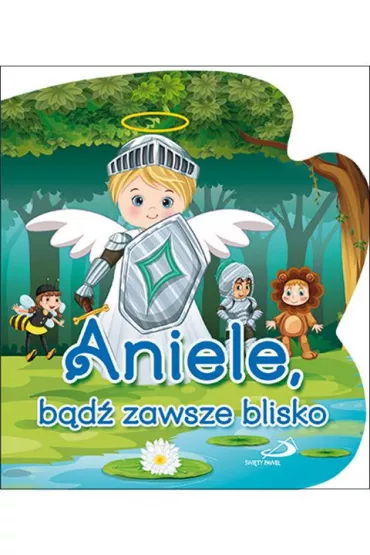 Aniele, b�d� zawsze blisko - Bogus�aw Zeman
