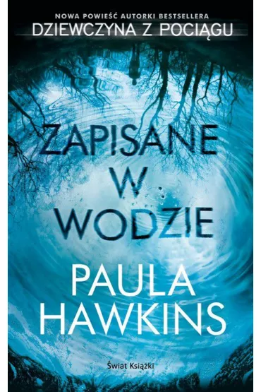 Zapisane w wodzie - Paula Hawkins