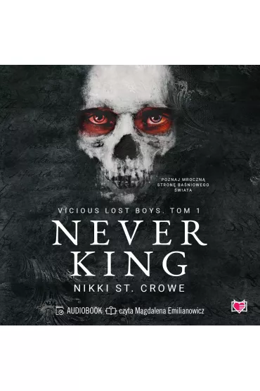 Audiobook Never King. Vicious Lost Boys. Tom 1 mp3 - Nikki St. Crowe
