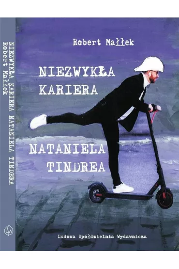 Niezwyk�a kariera Nataniela Tindera - Robert  Ma��ek