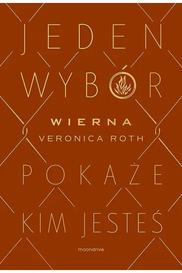 Wierna (barwione brzegi) - Veronica Roth, Marta Czub