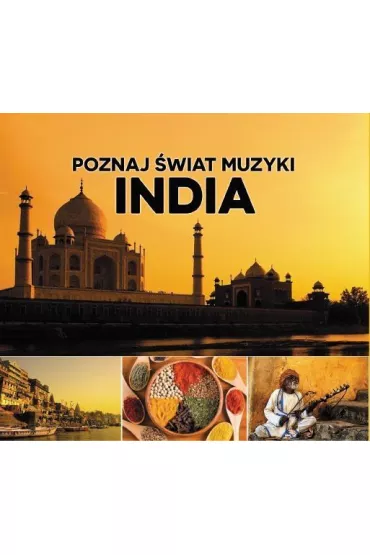 Poznaj �wiat muzyki. India CD