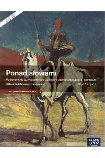 Ponad s�owami 1. Cz�� 2. Podr�cznik do j�zyka polskiego dla liceum og�lnokszta�c�cego i technikum. Zakres podstawowy i rozszerzony - Anna R�wny, Ma�gorzata Chmiel