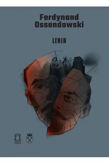 Lenin. Wyb�r pism - Antoni Ferdynand Ossendowski