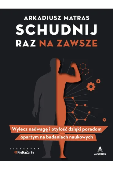 Schudnij raz na zawsze - Arkadiusz  Matras