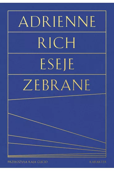 Eseje zebrane - Adrienne Rich