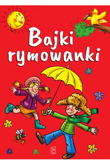 Bajki Rymowanki - Maria Konopnicka