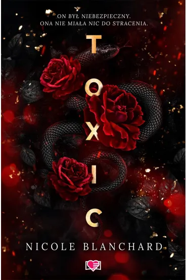 Toxic (barwione brzegi) - Nicole Blanchard