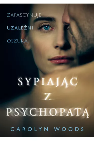 Sypiaj�c z psychopat� - Carolyn  Woods