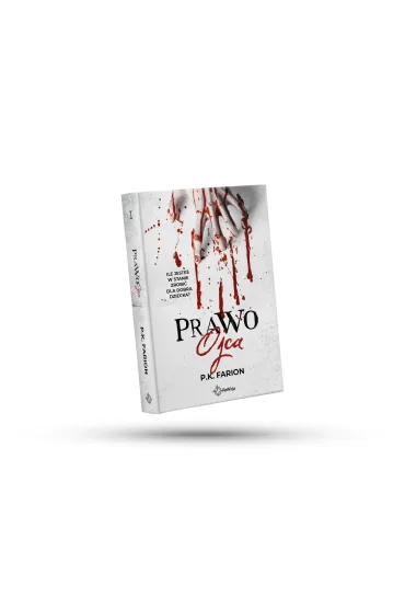 Prawo ojca. Krwi� naznaczone. Tom 1 - P. K. Farion