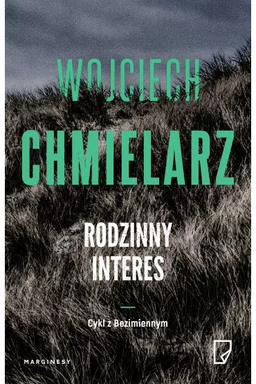 Rodzinny interes. Bezimienny. Tom 4 - Wojciech Chmielarz