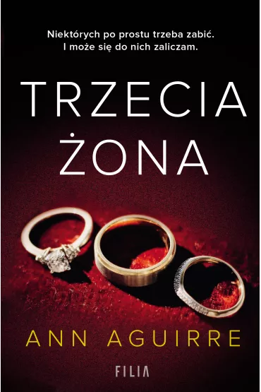 Trzecia �ona - Ann Aguirre