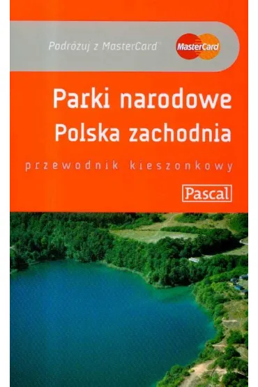 Parki narodowe polska zachodnia przewodnik kiesz.