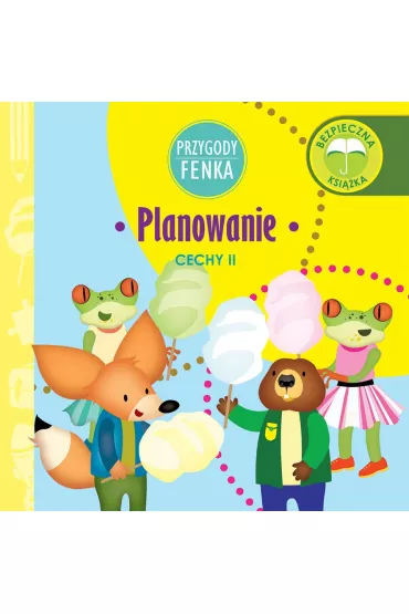 Przygody Fenka. Cechy II. Planowanie - Dominika  Ga�ka