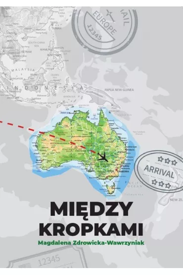Mi�dzy kropkami - Magdalena  Zdrowicka-Wawrzyniak