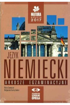 Trening przed matur Jzyk niemiecki / Matura 2017 Jzyk niemiecki Arkusze egzaminacyjne
