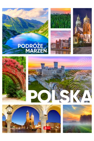 Podróże marzeń. Polska