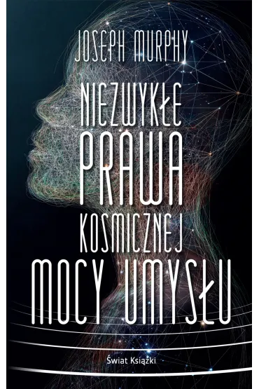 Niezwyk�e prawa kosmicznej mocy umys�u (pocket) - Joseph Murphy