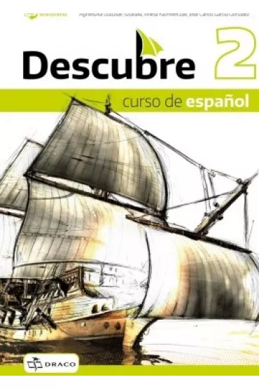 Descubre 2. Curso de español. Podrcznik do jzyka hiszpaskiego + nagrania online - Agnieszka  Dudziak-Szukaa, Magorzata  Spychaa-Wawrzyniak, Arleta  Kamierczak, Jos Carlos Garcia Gonzlez, Xavier Pascual Lopez