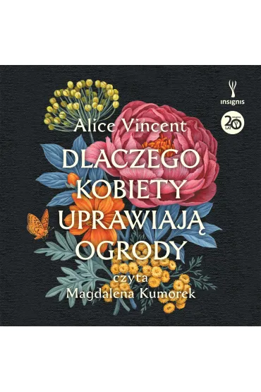 Audiobook Dlaczego kobiety uprawiaj� ogrody mp3 - Alice Vincent