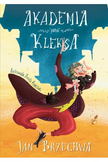 Akademia Pana Kleksa. Pan Kleks. Tom 1 - Jan Brzechwa