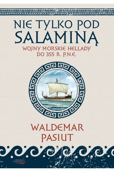 Nie tylko pod Salamin� - Waldemar Pasiut