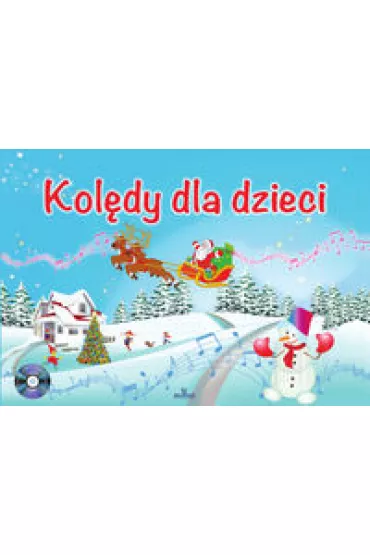 Kol�dy dla dzieci + CD