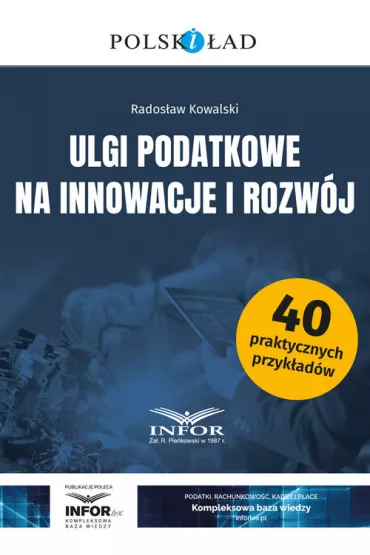 Ulgi podatkowe na innowacje i rozw�j - Rados�aw Kowalski