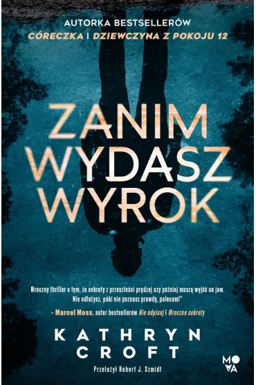 Zanim wydasz wyrok (pocket) - Kathryn Croft