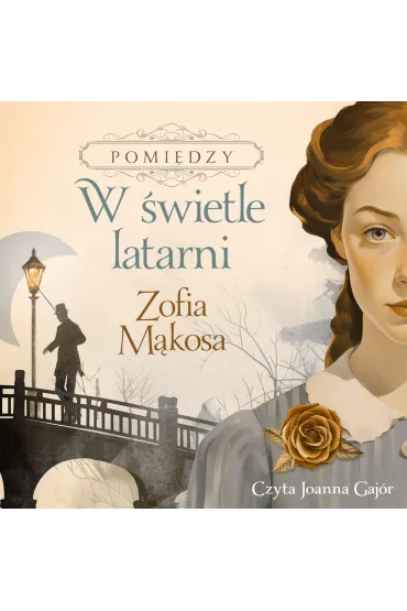 Audiobook W �wietle latarni mp3 - Zofia M�kosa