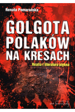 Golgota Polakw na Kresach